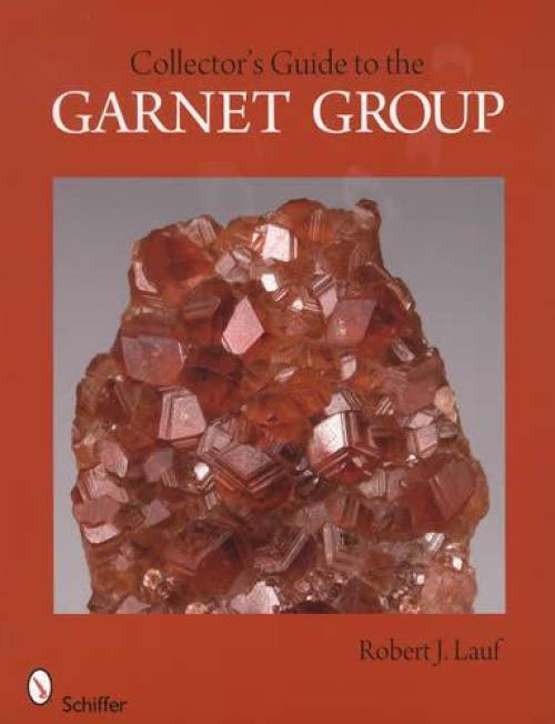 Garnet Crystals Group: Collector Reference Guide, Id & Likely Locations